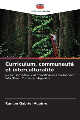 Curriculum, communauté et interculturalité