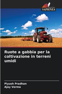 Ruote a gabbia per la coltivazione in terreni umidi