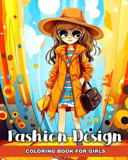 Fashion Design Coloring Book for Girls