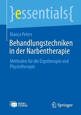 Behandlungstechniken in der Narbentherapie