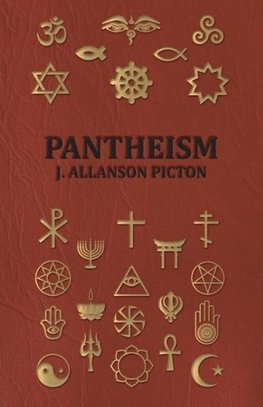 Pantheism - Its Story and Significance