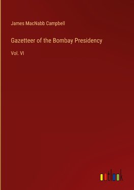 Gazetteer of the Bombay Presidency