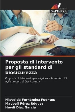 Proposta di intervento per gli standard di biosicurezza