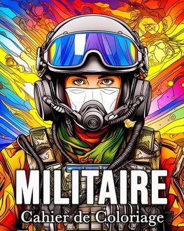 Cahier de Coloriage Militaire