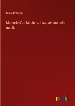 Memorie d'un fanciullo; Il cappellano della rovella