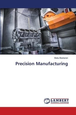 Precision Manufacturing