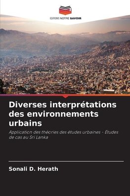 Diverses interprétations des environnements urbains