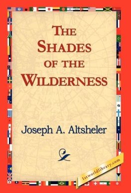 The Shades of the Wilderness