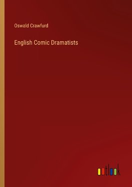 English Comic Dramatists