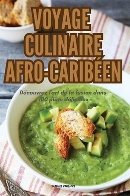 VOYAGE CULINAIRE AFRO-CARIBÉEN