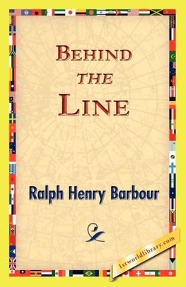 Behind the Line