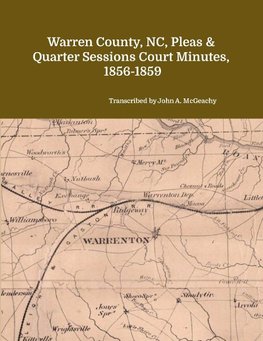 Warren County, NC, Pleas & Quarter Sessions Court Minutes, 1856-1859