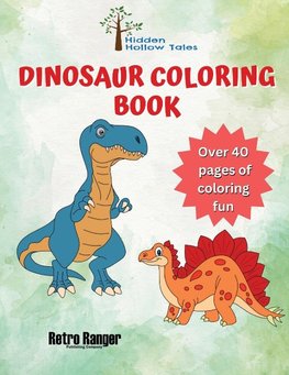 Hidden Hollow Tales Dinosaur Coloring Book