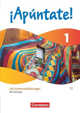 ¡Apúntate! Band 1 - 101 Grammatikübungen - Mit Lösungen