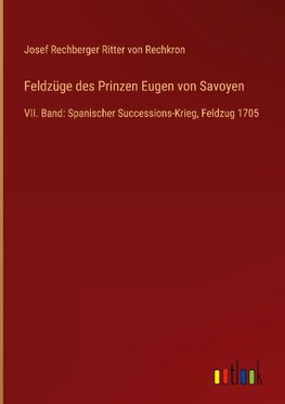 Feldzüge des Prinzen Eugen von Savoyen