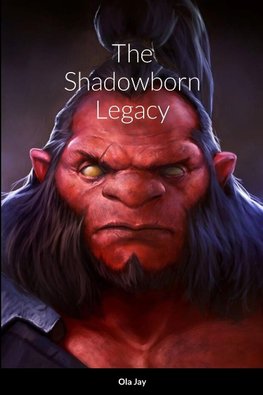 The Shadowborn Legacy