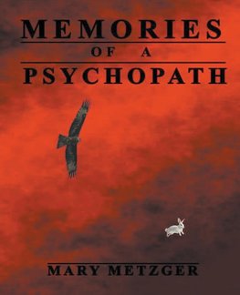 Memories of a Psychopath