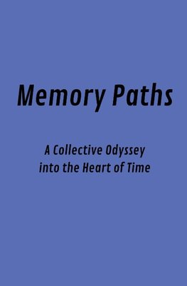 Memory Paths