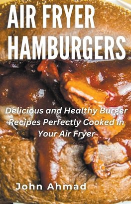 Air Fryer Hamburgers