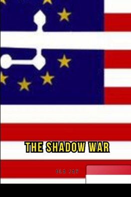 The Shadow War