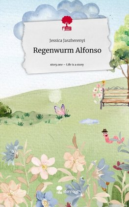 Regenwurm Alfonso. Life is a Story - story.one