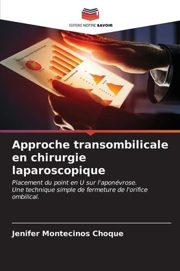 Approche transombilicale en chirurgie laparoscopique