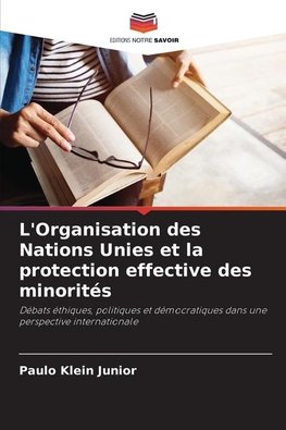 L'Organisation des Nations Unies et la protection effective des minorités