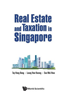 Real Estate and Taxation in Singapore