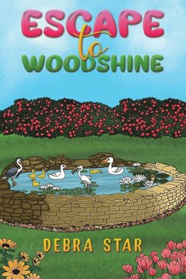 Escape to Woodshine