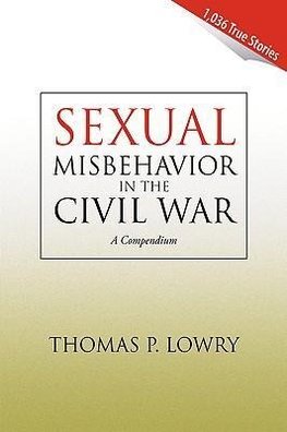 Sexual Misbehavior in the Civil War