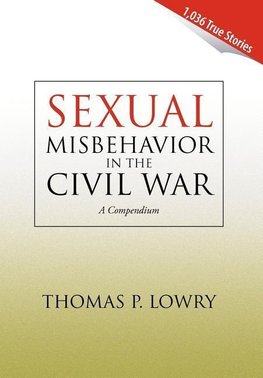 Sexual Misbehavior in the Civil War