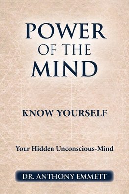 POWER OF THE MIND KNOW YOURSELF