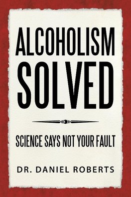 ALCOHOLISM SOLVED