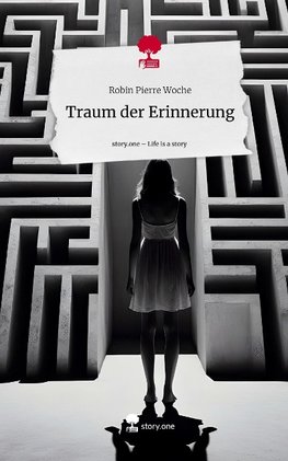 Traum der Erinnerung. Life is a Story - story.one