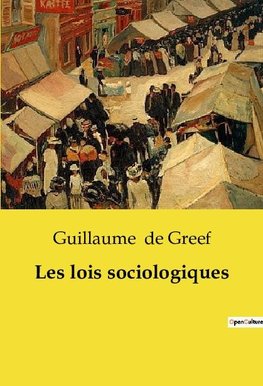 Les lois sociologiques