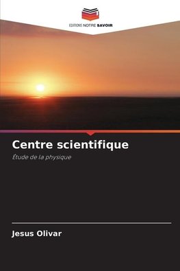 Centre scientifique