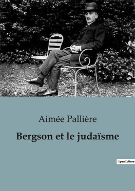 Bergson et le judaïsme