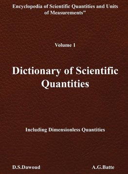 DICTIONARY OF SCIENTIFIC QUANTITIES - Volume I