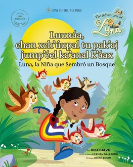 Lumáa, Una chan schlupal tu pakaj jumpiéel kalanal Kâar (Español - Maya)