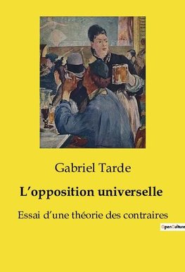 L¿opposition universelle