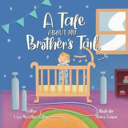 A Tale About My Brother's Tail