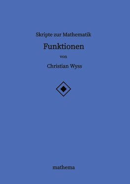 Skripte zur Mathematik - Funktionen