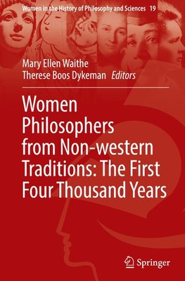 Women Philosophers from Non-western Traditions: The First Four Thousand Years