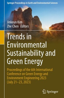 Trends in Environmental Sustainability and Green Energy