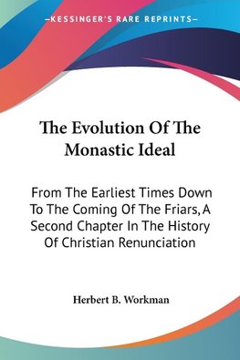 The Evolution Of The Monastic Ideal