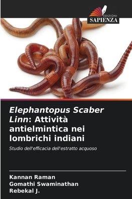 Elephantopus Scaber Linn: Attività antielmintica nei lombrichi indiani