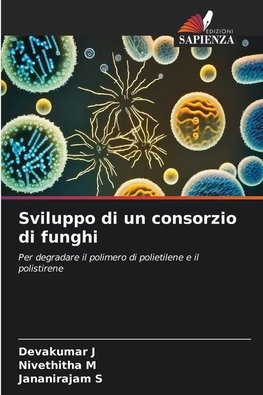 Sviluppo di un consorzio di funghi