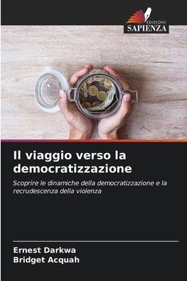 Il viaggio verso la democratizzazione