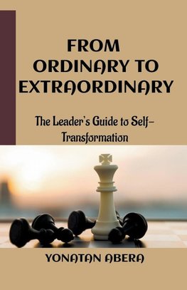 From Ordinary to Extraordinary