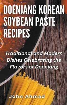 Doenjang Korean Soybean Paste Recipes